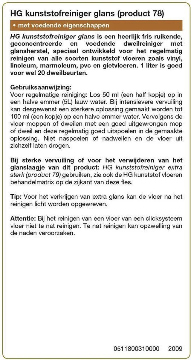 HG Kunststofreiniger Glans - Glansherstel - Geschikt Voor O.a. Pvc, Gietvloeren En Linoleum 4 HG Kunststofreiniger Glans - Glansherstel - Geschikt Voor O.a. Pvc, Gietvloeren En Linoleum - Afbeelding 2